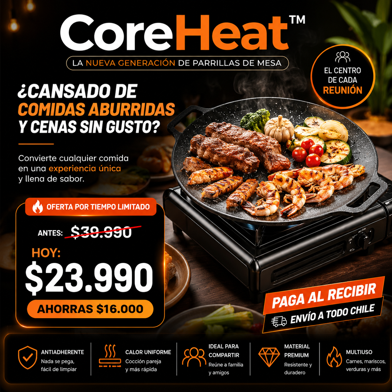 CoreHeat™ Las mejores reuniones siempre empiezan alrededor de la mesa