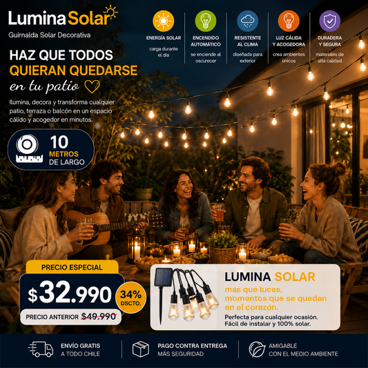 LUMINA SOLAR™ haz que todos quieran quedarse en tu patio